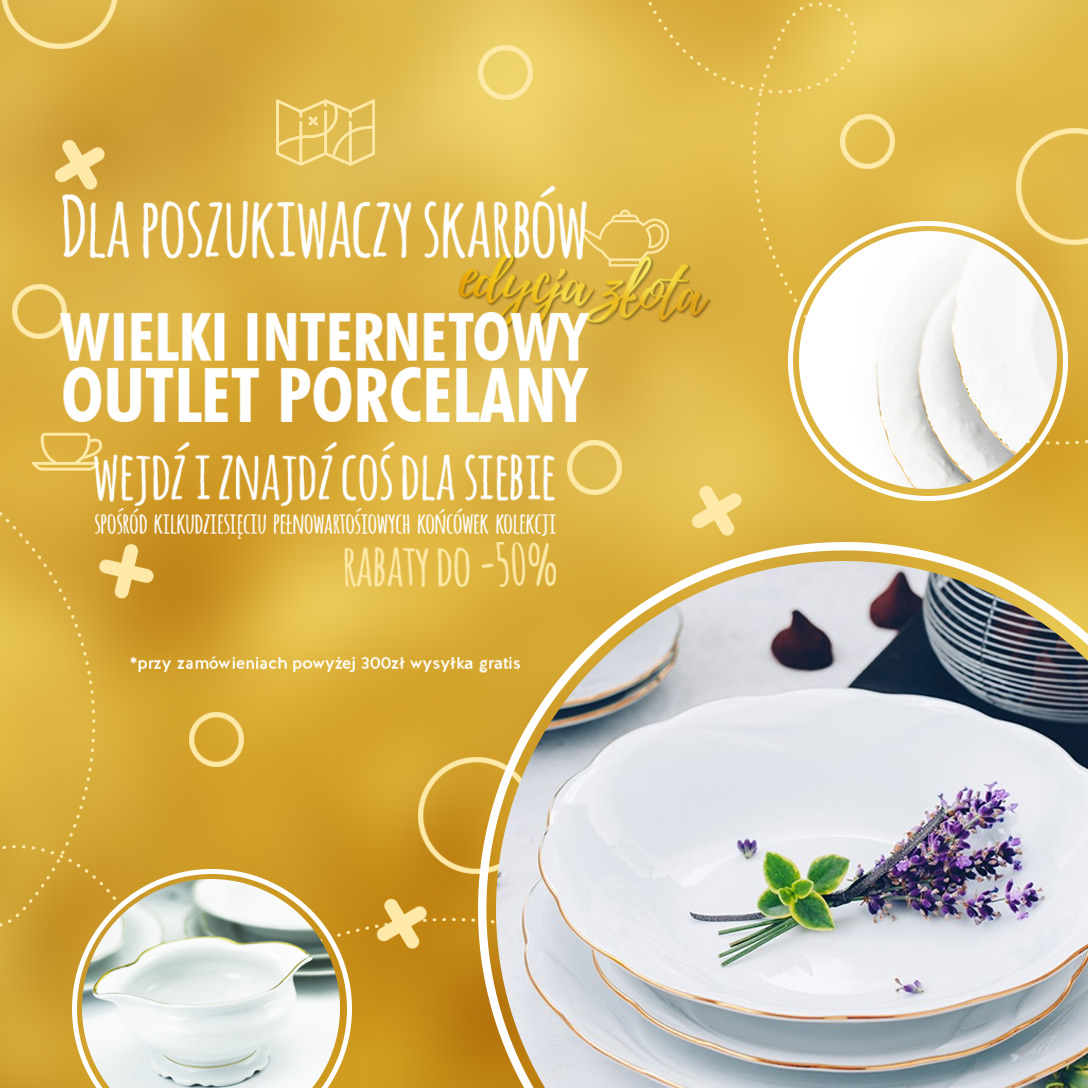 wielki internetowy outlet porcelany - edycja zlota